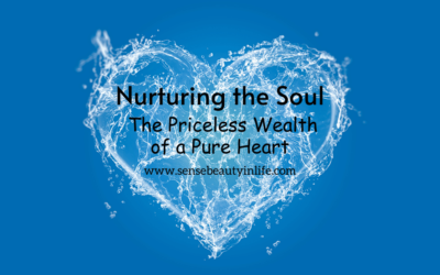 Cleanse your heart to illuminate your soul.