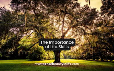 Have you ever thought of the importance of life skills?